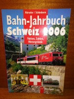 Bahn Jahrbuch Schweiz 2006