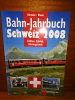Bahn Jahrbuch Schweiz 2008