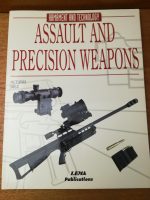 Assault and Precision Weapons