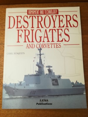 Destroyers, Frigattes & Corvettes