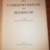Undertrykkelse til befrielse