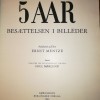 5 år,besættelsen i billeder
