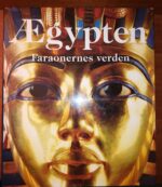 Ægypten, faraonernes rige